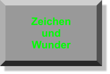 Zeichen und Wunder