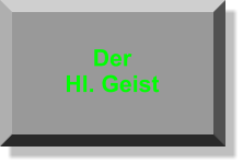 Der Hl. Geist